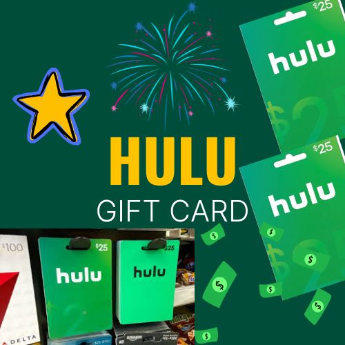 Hulu Gift Card Codes – 2024 Snatch the Offer!